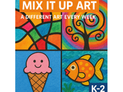 Mix It Up Art - Grades K-2