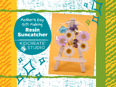 Mother’s Day Gift Making - Resin Suncatcher Workshop (7-14 Years)